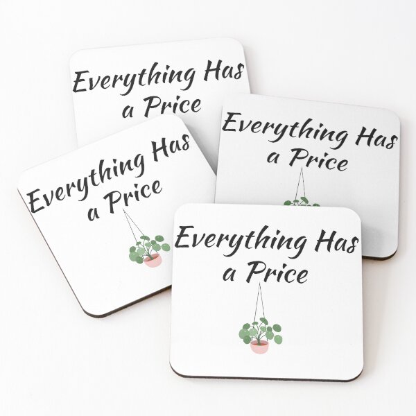 Item preview, Everything has a price designed and sold by lingard46.