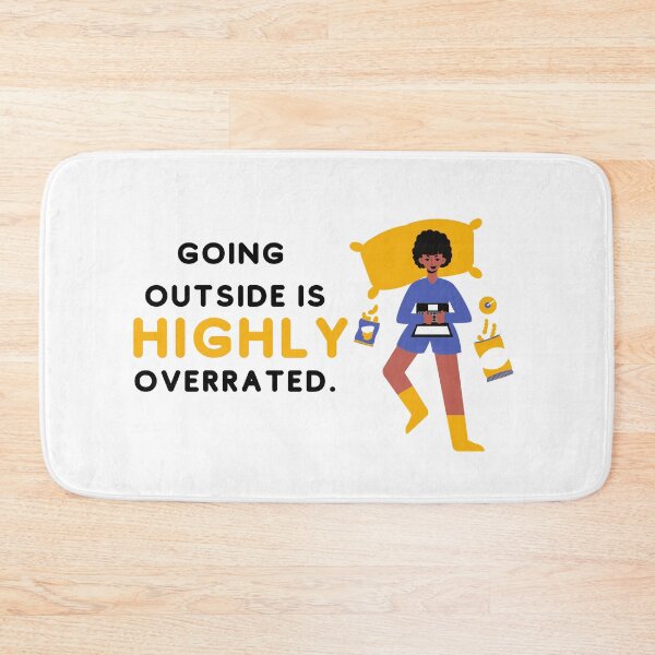 Item preview, Going Outside Is Highly Overrated designed and sold by designsbyreaia.