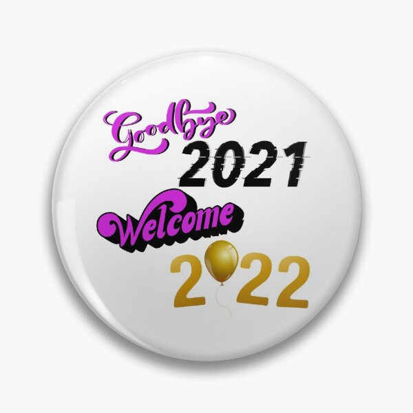 Item preview, Good Bye 2021 welcome 2022. Hello 2022 designed and sold by CreacionsMeraki.