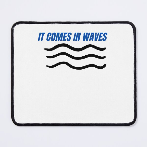 Item preview, It Comes in Waves designed and sold by Peter Stawicki.