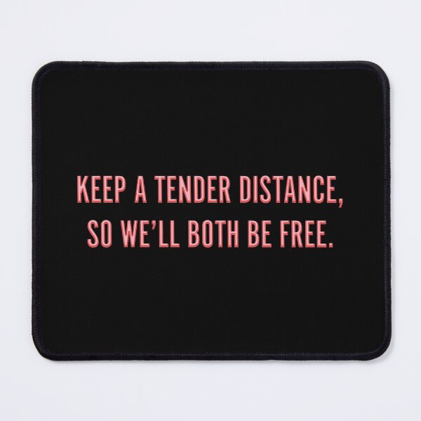 Item preview, Keep a Tender Distance, so We'll Both Be Free (Neon Red) designed and sold by Plasmak.