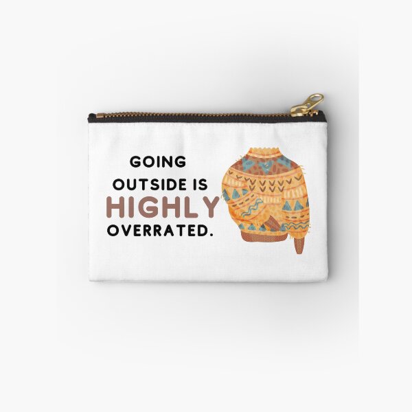 Item preview, Going Outside Is Highly Overrated designed and sold by designsbyreaia.
