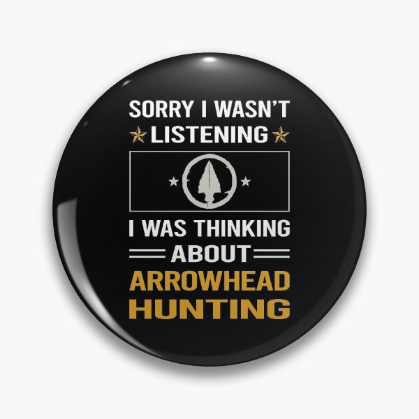 Item preview, Funny Listening Arrowhead Hunting Arrowheads designed and sold by fatherbarliman.