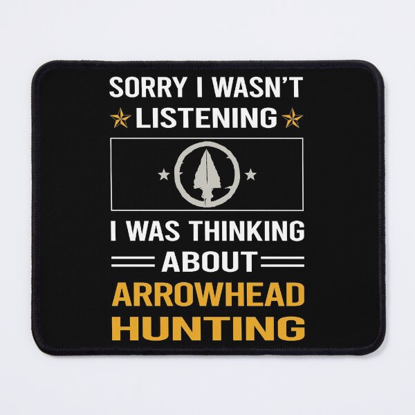 Item preview, Funny Listening Arrowhead Hunting Arrowheads designed and sold by fatherbarliman.