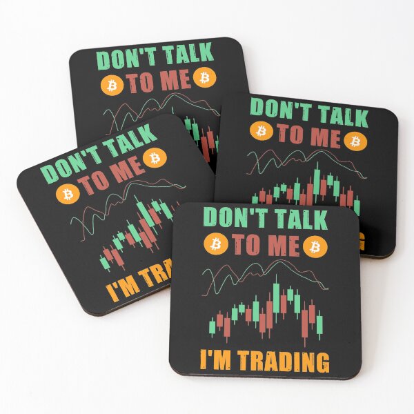 Item preview, Don't talk to me I'm trading designed and sold by SidTastic .