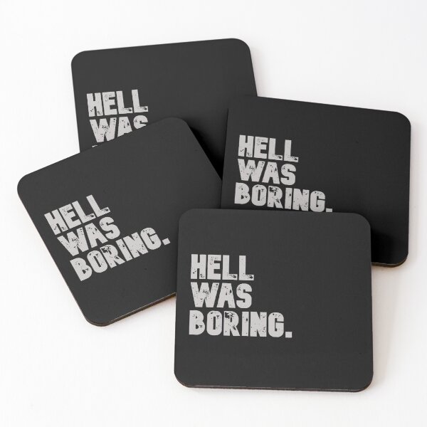 Item preview, hell was boring designed and sold by SydRayne.