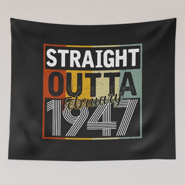 Item preview, Straight Outta February 1947 Men Women Vintage 75th Birthday designed and sold by Siosaia88.