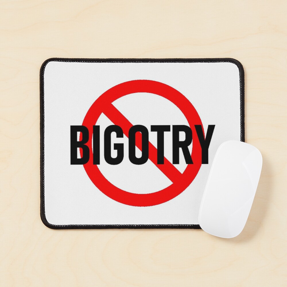 No to Bigotry