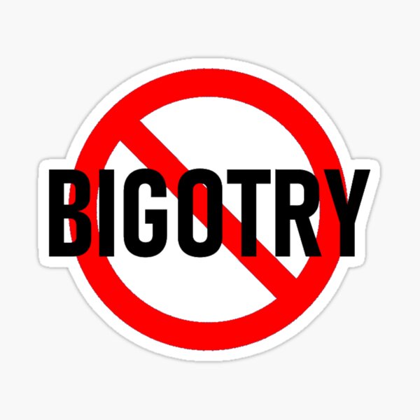 no-to-bigotry-sticker-by-youngmrkusuma-redbubble