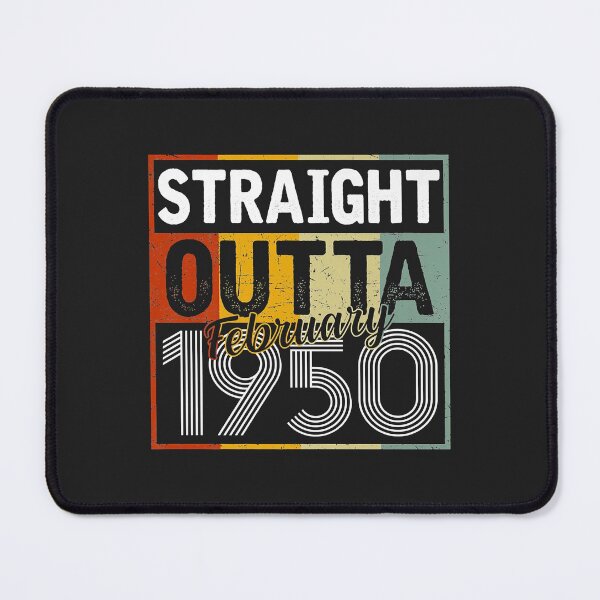 Item preview, Straight Outta February 1950 Men Women Vintage 72nd Birthday designed and sold by Siosaia88.