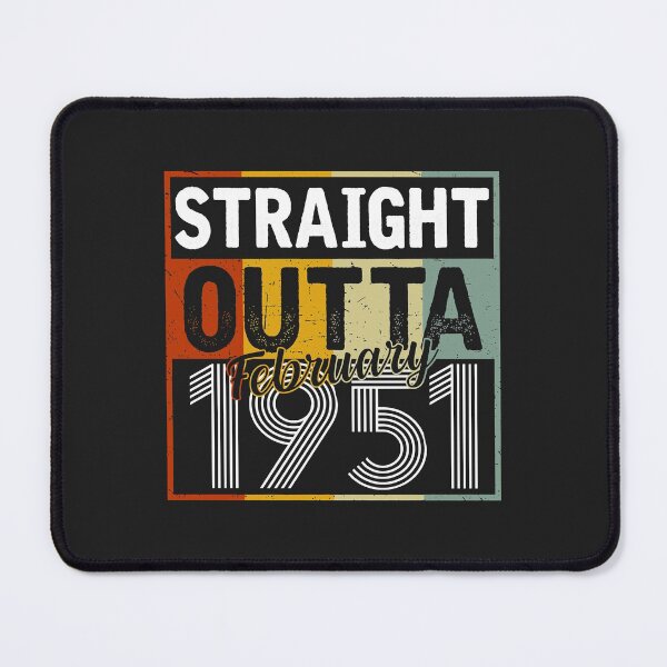 Item preview, Straight Outta February 1951 Men Women Vintage 71st Birthday designed and sold by Siosaia88.