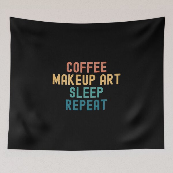 Item preview, Coffee Makeup Art Sleep Repeat - Funny Makeup Art & Coffee Gift designed and sold by kindxinn.