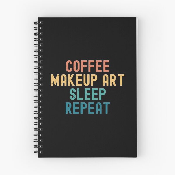 Item preview, Coffee Makeup Art Sleep Repeat - Funny Makeup Art & Coffee Gift designed and sold by kindxinn.