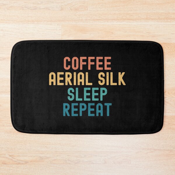 Item preview, Coffee Aerial Silk Sleep Repeat - Funny Aerial Silk & Coffee Gift designed and sold by kindxinn.