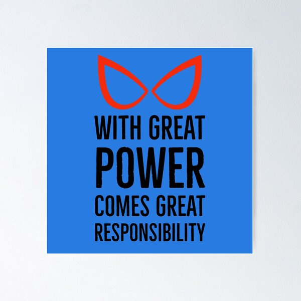 Item preview, With Great Power comes Great Responsibility designed and sold by Tarun Bisht.