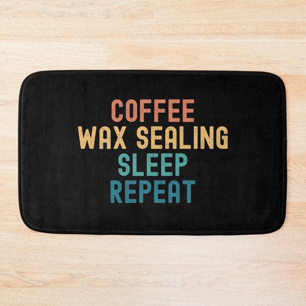 Item preview, Coffee Wax Sealing Sleep Repeat - Funny Wax Sealing & Coffee Gift designed and sold by kindxinn.