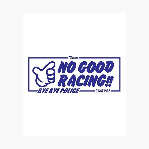 Item preview, NO GOOD RACING  BYE BYE POLICE designed and sold by ConnieAndJoan.