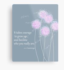 e.e. Cummings Quote Metal Print