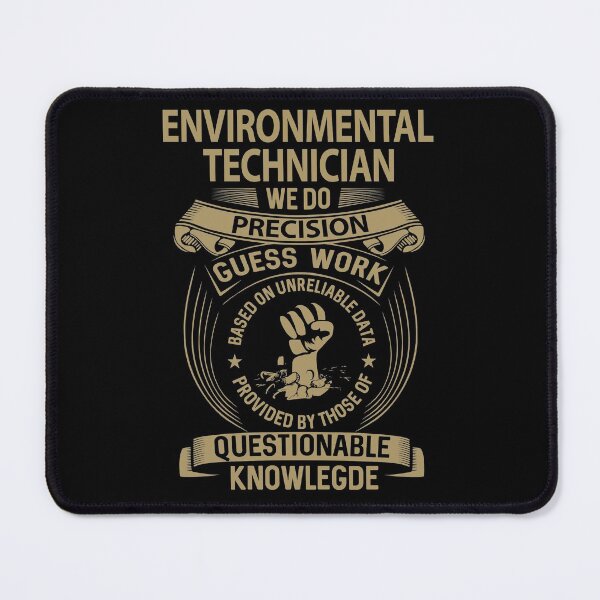 Item preview, Environmental Technician T Shirt - We Do Precision Job Gift Item Tee designed and sold by smueller39.