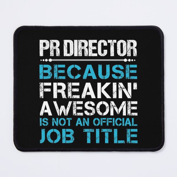 Item preview, Pr Director T Shirt - Freaking Awesome Job Gift Item Tee designed and sold by oetate4774.
