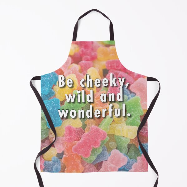 Artikelvorschau, Be cheeky, wild and wonderful. entworfen und verkauft von Ingo Gerlach.
