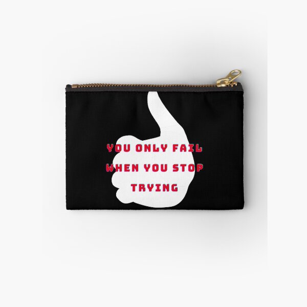 Item preview, You only fail when you stop trying. designed and sold by Designspot2020.