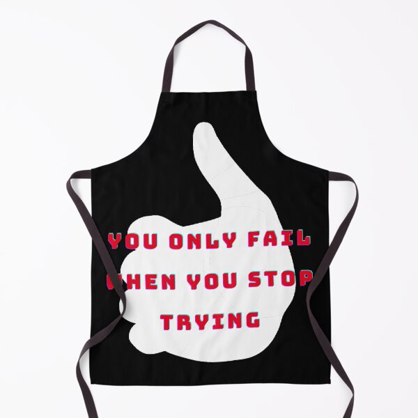 Item preview, You only fail when you stop trying. designed and sold by Designspot2020.