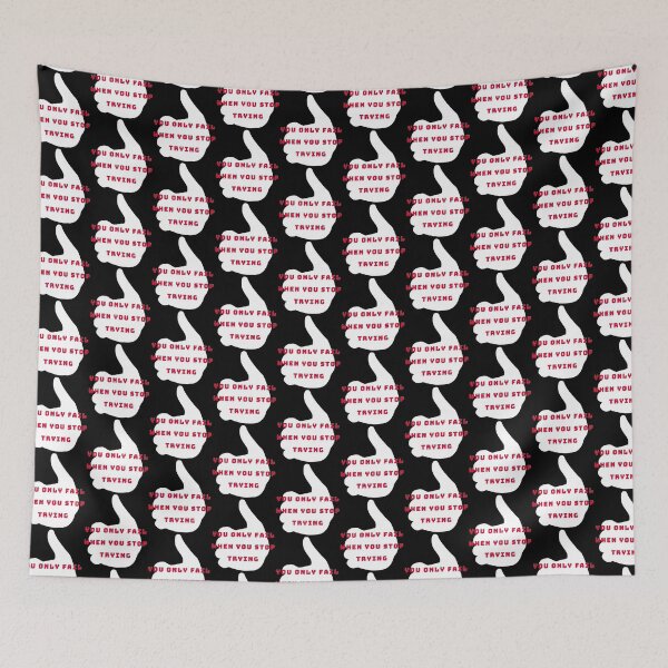 Item preview, You only fail when you stop trying. designed and sold by Designspot2020.