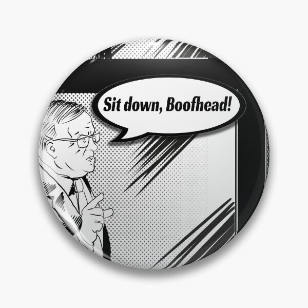 Item preview, Sit Down Boofhead. Albo tells off a potato designed and sold by SilentlyRob668.