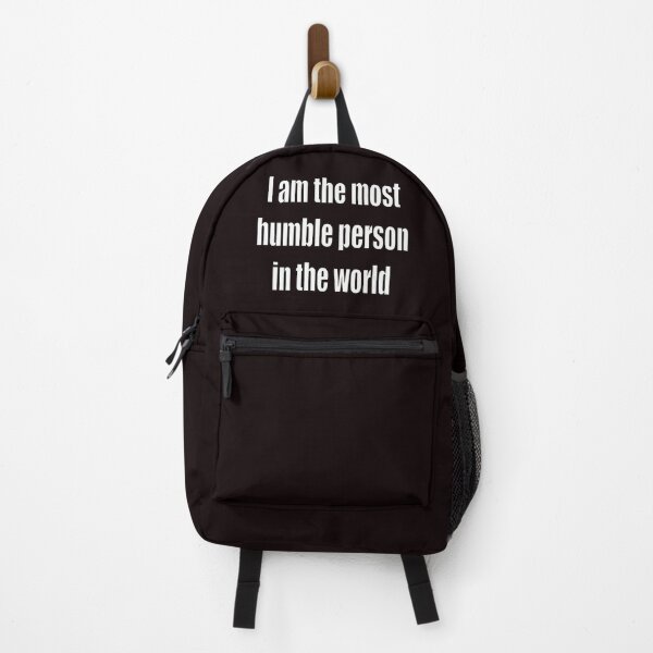Item preview, funny sassy sarcastic sarcasm saying phrase gift for men and women. I am the most humble person in the world designed and sold by Artonmytee.