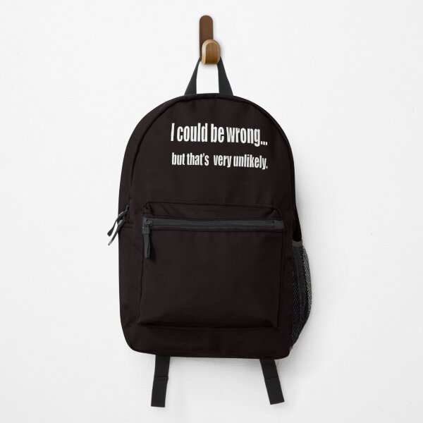 Item preview, funny sassy sarcastic sarcasm saying phrase gift for men and women. I could be wrong designed and sold by Artonmytee.