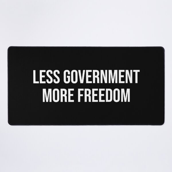 Item preview, Less Government More Freedom designed and sold by MSA-42.