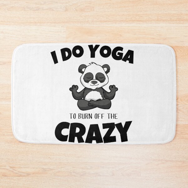 Item preview, I Do Yoga to Burn Off the Crazy Men Women and Youth Workout Meditation Funny And Cute Panda Yoga Lifestyle designed and sold by Diferenty Shop  ⭐⭐⭐⭐⭐.