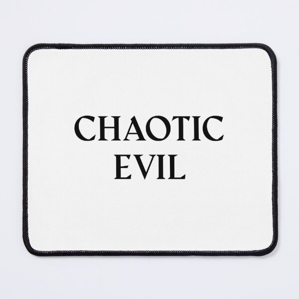 Item preview, Chaotic Evil: Dungeons and Dragons Alignment designed and sold by Plasmak.