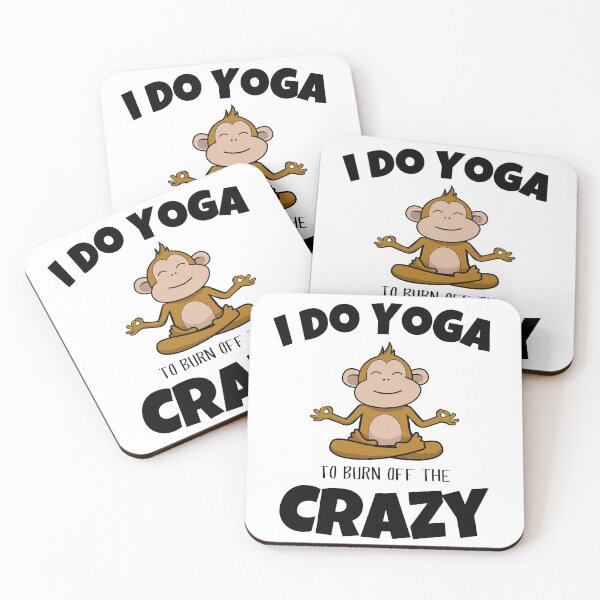 Item preview, I Do Yoga to Burn Off the Crazy Men Women and Youth Workout Meditation Funny And Cute Monkey Yoga Lifestyle designed and sold by Diferenty Shop  ⭐⭐⭐⭐⭐.