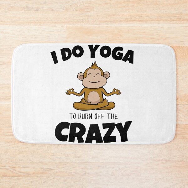 Item preview, I Do Yoga to Burn Off the Crazy Men Women and Youth Workout Meditation Funny And Cute Monkey Yoga Lifestyle designed and sold by Diferenty Shop  ⭐⭐⭐⭐⭐.