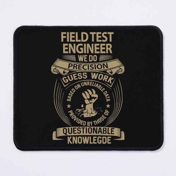 Item preview, Field Test Engineer T Shirt - We Do Precision Job Gift Item Tee designed and sold by paneczkopat.