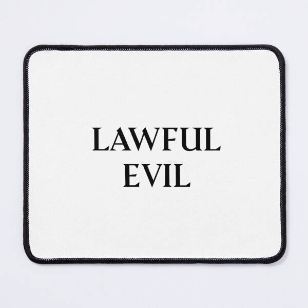 Item preview, Lawful Evil: Dungeons and Dragons Alignment designed and sold by Plasmak.