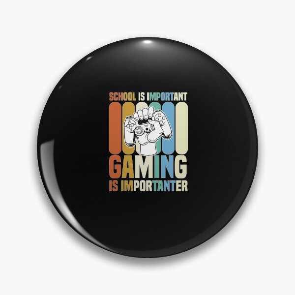 Item preview, School Is Important But Gaming Is Importanter designed and sold by medbdj.