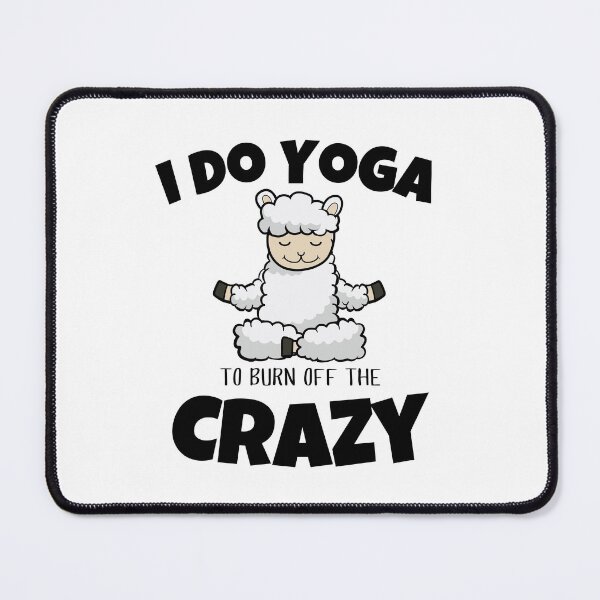 Item preview, I Do Yoga to Burn Off the Crazy Men Women and Youth Workout Meditation Funny And Cute sheep Yoga Lifestyle designed and sold by Diferenty Shop ⭐⭐⭐⭐⭐.