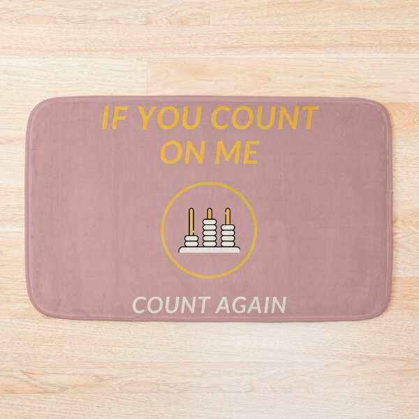 Item preview, If you count on me - count again (R) designed and sold by Jasmin's Fashion World.