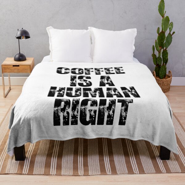 Item preview, Coffee Is a Human Right Coffee Lovers designed and sold by wow-designs.