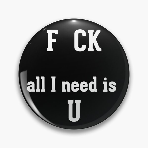 Item preview, All I need is U designed and sold by AlphaRid.
