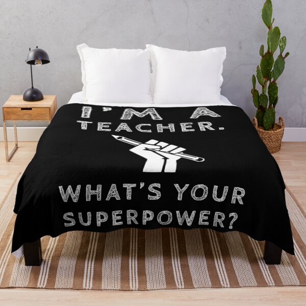 Item preview, I'm a Teacher What's your Superpower designed and sold by larryscott84.