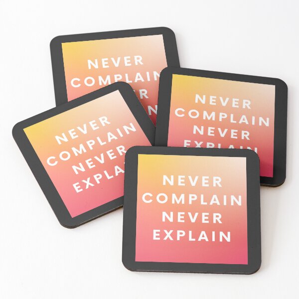 Item preview, Never complain. Never explain designed and sold by bubbletrendz.