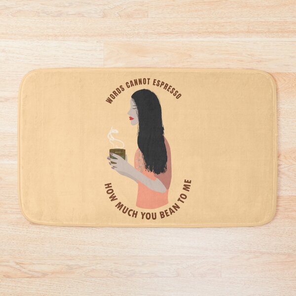 Item preview, words cannot espresso how much you bean to me designed and sold by ranafakhar.