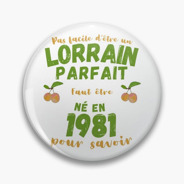 Item preview, Lorrain Man Humor Birthday 1981 Gift designed and sold by RomualdGR.