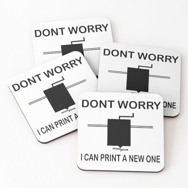 Item preview, 3D Printer Don't Worry I Can Print A New One Funny designed and sold by riimshop.
