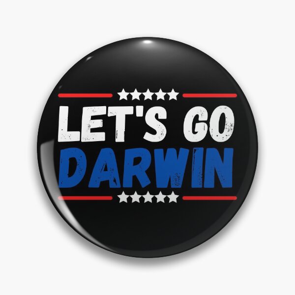 Item preview, Lets Go Darwin Funny Sarcastic designed and sold by Sadil.