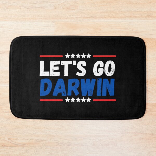 Item preview, Lets Go Darwin Funny Sarcastic designed and sold by Sadil.